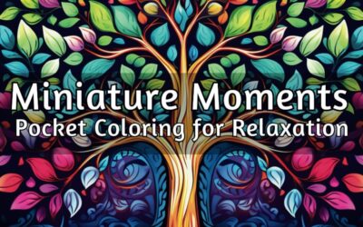 The Healing Power of Art Therapy & the Joy of Travel Coloring Books